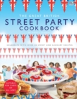 The Great British Street Party Cookbook - Book