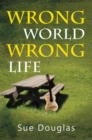 Wrong World, Wrong Life - Book