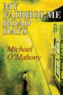 My Fairholme Road Days - Book