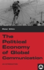 The Political Economy of Global Communication : An Introduction - eBook