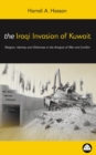 The Iraqi Invasion of Kuwait : Religion, Identity and Otherness in the Analysis of War and Conflict - eBook