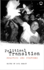 Political Transition : Politics and Cultures - eBook