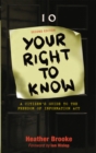 Your Right to Know : A Citizen's Guide to the Freedom of Information Act - eBook