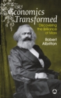 Economics Transformed : Discovering the Brilliance of Marx - eBook