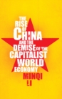 The Rise of China and the Demise of the Capitalist World-Economy - eBook