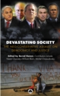 Devastating Society : The Neo-Conservative Assault on Democracy and Justice - eBook