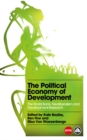 The Political Economy of Development : The World Bank, Neoliberalism and Development Research - eBook