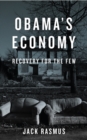 Obama's Economy : Recovery for the Few - eBook