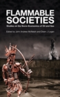 Flammable Societies : Studies on the Socio-economics of Oil and Gas - eBook