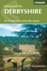 Walking in Derbyshire : 60 circular walks across the county - eBook