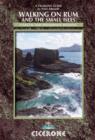 Walking on Rum and the Small Isles : Rum, Eigg, Muck, Canna, Coll and Tiree - eBook