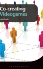 Co-creating Videogames - Book