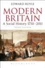 Modern Britain Third Edition : A Social History 1750-2011 - eBook