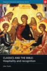 Classics and the Bible : Hospitality and Recognition - eBook