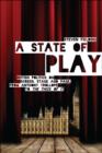 A State of Play : British Politics on Screen, Stage and Page, from Anthony Trollope to 'The Thick of It' - Book