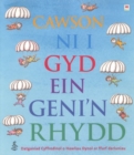 Cawson Ni i Gyd ein Geni'n Rhydd - Book