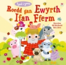 Tyrd i Ganu: Roedd gan Ewyrth Ifan Fferm / Sing-Along Old Macdonald Had a Farm - Book