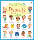 Cyfres fy Llyfr Geiriau Cyntaf: Dyma Fi! - Book