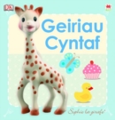 Cyfres Sophie La Girafe: Geiriau Cyntaf - Book