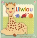 Cyfres Sophie La Girafe: Lliwiau - Book
