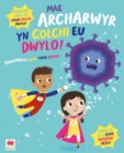 Mae Archarwyr yn Golchi eu Dwylo! / Superheroes Wash Their Hands! - eBook