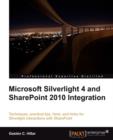 Microsoft Silverlight 4 and SharePoint 2010 Integration - Book