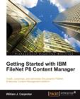 Getting Started with IBM FileNet P8 Content Manager - Book