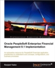 Oracle PeopleSoft Enterprise Financial Management 9.1 Implementation - Book