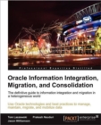 Oracle Information Integration, Migration, and Consolidation - Book