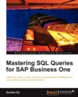 Mastering SQL Queries for SAP Business One - Book