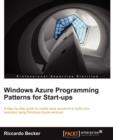 Windows Azure programming patterns for Start-ups - Book
