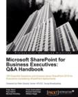 Microsoft SharePoint for Business Executives: Q&A Handbook - Book