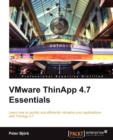 VMware ThinApp 4.7 Essentials - Book