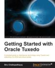 Getting Started with Oracle Tuxedo - Book
