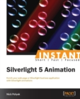 Instant Silverlight 5 Animation - Book