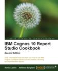 IBM Cognos 10 Report Studio Cookbook - Book