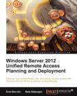 Windows Server 2012 Unified Remote Access Planning and Deployment - Book