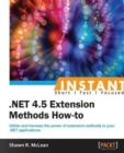 Instant .NET 4.5 Extension Methods How-to - Book