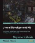 Unreal Development Kit Beginner's Guide - Book