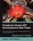 Facebook Graph API Development with Flash - Book