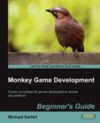 Monkey Game Development: Beginner's Guide - Book