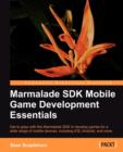 Marmalade SDK Mobile Game Development Essentials - Book