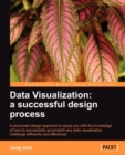 Data Visualization: a successful design process - Book