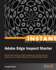 Instant Adobe Edge Inspect Starter - Book