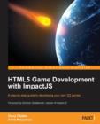 HTML5 Game development with ImpactJS - Book