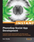 Instant PhoneGap Social App Development - Book