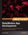 Instant RubyMotion App Development - Book