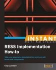 Instant RESS Implementation How-to - Book