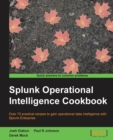 Splunk Operational Intelligence Cookbook - Book