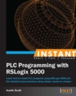 Instant PLC Programming with RSLogix 5000 - Book